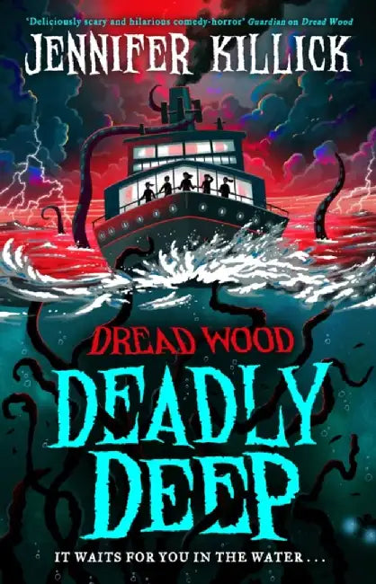 Deadly Deep by Jennifer Killick