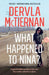 What Happened to Nina? by Kerika Fields