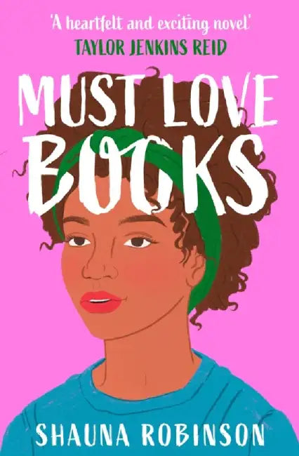 Must Love Books by Shauna Robinson