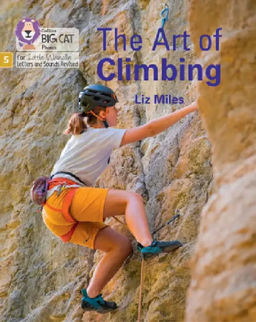 The Art of Climbing by Liz Miles