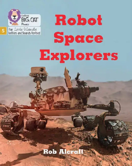 Robot Space Explorers by Rob Alcraft