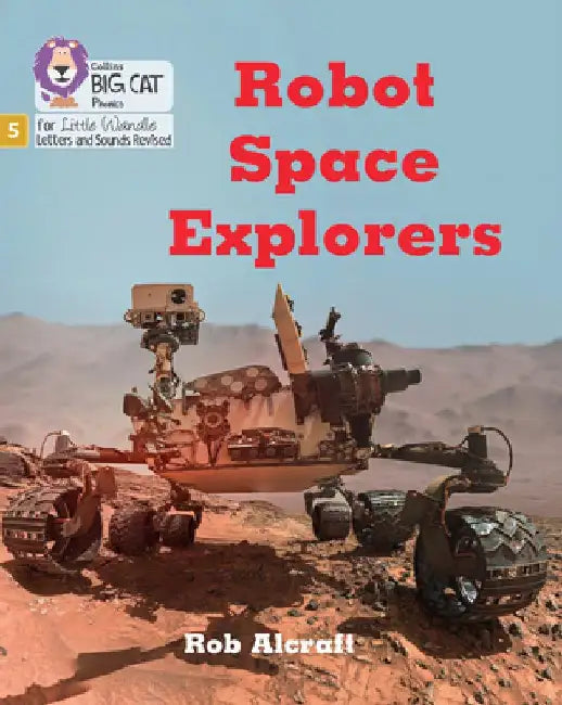 Robot Space Explorers by Rob Alcraft