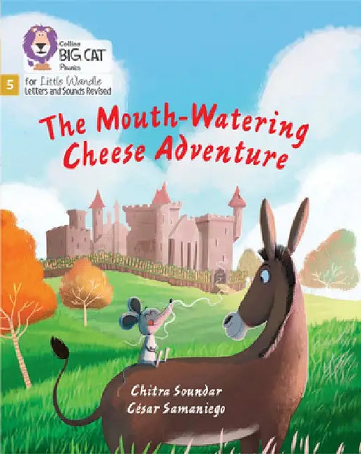 The Mouth-Watering Cheese Adventure by Chitra Soundar