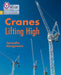 Cranes Lifting High by Samantha Montgomerie