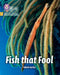 Fish that Fool by Inbali Iserles