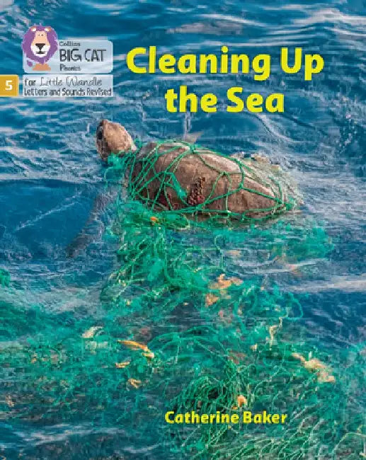 Cleaning up the Sea by Catherine Baker