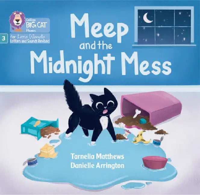 Meep and the Midnight Mess by Tarnelia Matthews