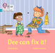 Dee Can Fix it by Suzy Senior