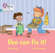 Dee Can Fix it by Suzy Senior