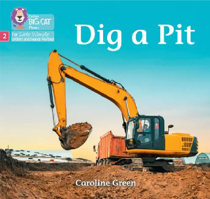 Dig a Pit by Caroline Green