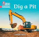 Dig a Pit by Caroline Green