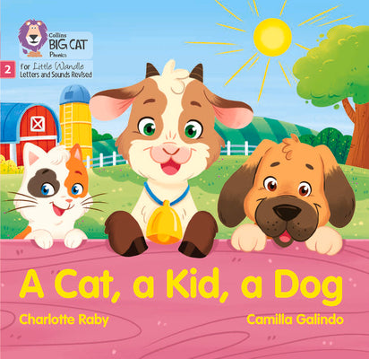 A Cat, a Kid and a Dog by Charlotte Raby