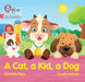 A Cat, a Kid and a Dog by Charlotte Raby
