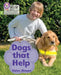 Dogs that Help by Helen Dineen