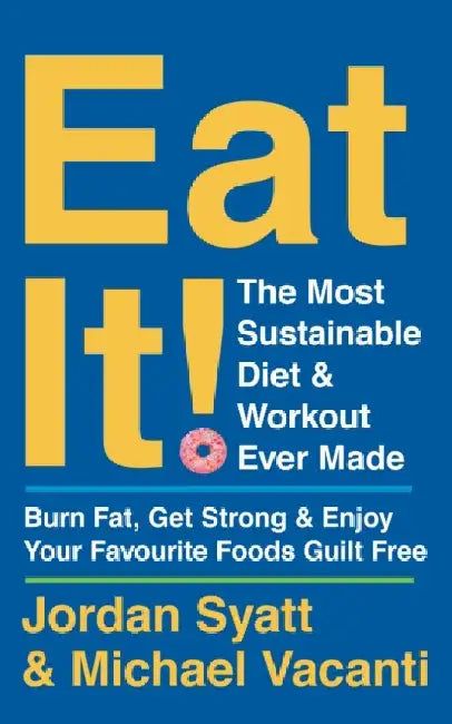 Eat It! by Jordan Syatt