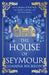 The House of Seymour by Joanna Hickson