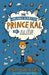 The Unlikely Diary of Prince Kal the Alien by Ross Welford