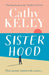 Sisterhood by Cathy Kelly