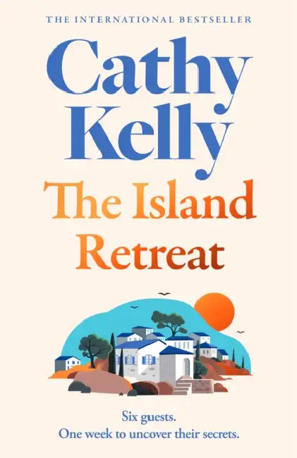 The Island Retreat by Cathy Kelly