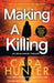 Making a Killing by Cara Hunter