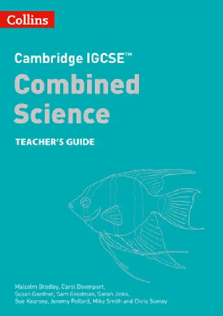 Cambridge Igcse(tm) Combined Science Teacher Guide by Malcolm Bradley