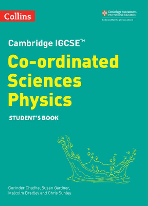 Cambridge Igcse(tm) Co-Ordinated Sciences Physics Student's Book