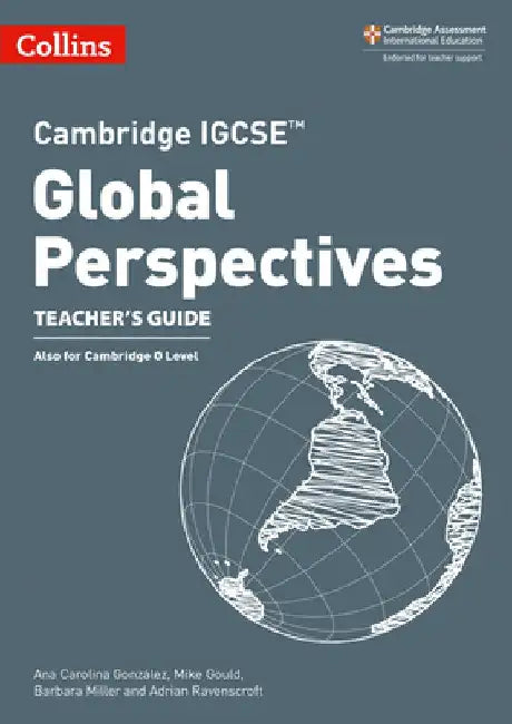Cambridge Igcse(tm) Global Perspectives Teacher's Guide by Ana Carolina Lez