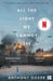 All the Light We Cannot See by Anthony Doerr