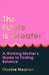 The Future Is Greater by Maxine Nwaneri