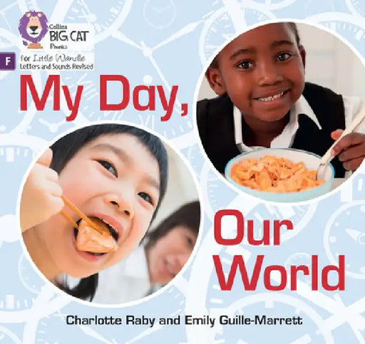 My Day, Our World by Emily Guille-Marrett