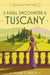 A Fatal Encounter in Tuscany by Vivian Conroy