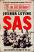 SAS: The Illustrated History of the SAS by Joshua Levine