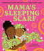 Mama’s Sleeping Scarf by Chimamanda Ngozi Adichie