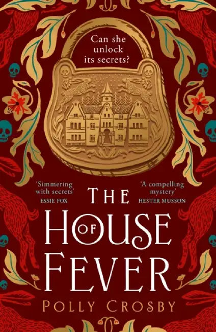 The House of Fever by Polly Crosby