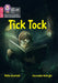 Tick Tock by Mollie Schofield