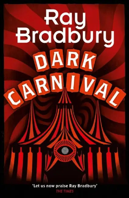 Dark Carnival by Ray Bradbury