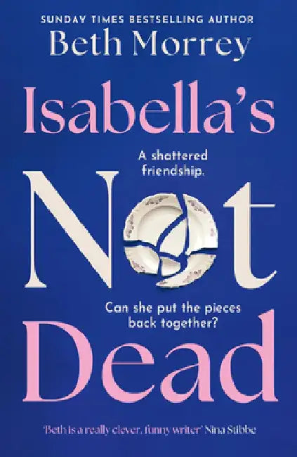 Isabella’s Not Dead by Beth Morrey