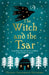 The Witch and the Tsar by Olesya Salnikova Gilmore