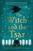 The Witch and the Tsar by Olesya Salnikova Gilmore