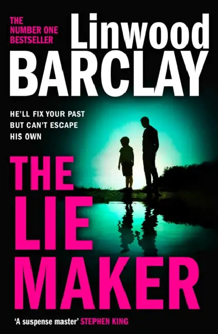 The Lie Maker by Linwood Barclay