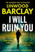 I Will Ruin You by Amie Wilkinson