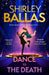 Dance to the Death by Shirley Ballas