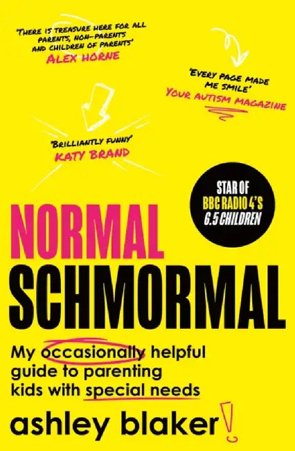 Normal Schmormal by Ashley Blaker