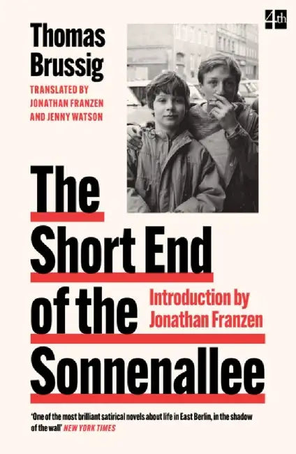 The Short End of the Sonnenallee by Thomas Brussig