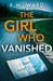 The Girl Who Vanished by R.M. Ward