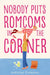 Nobody Puts Romcoms In The Corner by Kathryn Freeman