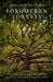 Forgotten Forests by Jonathan Mullard