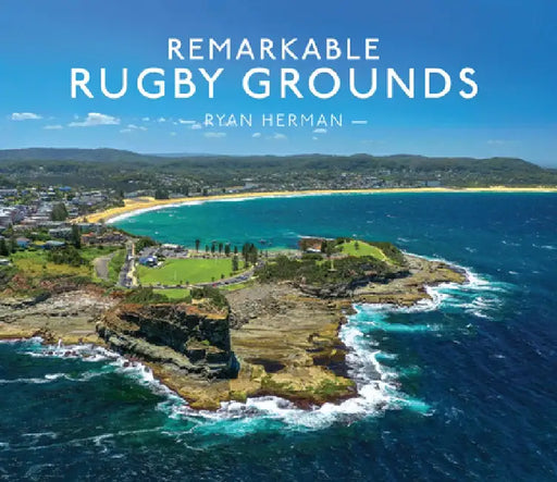 Remarkable Rugby Grounds by Ryan Herman