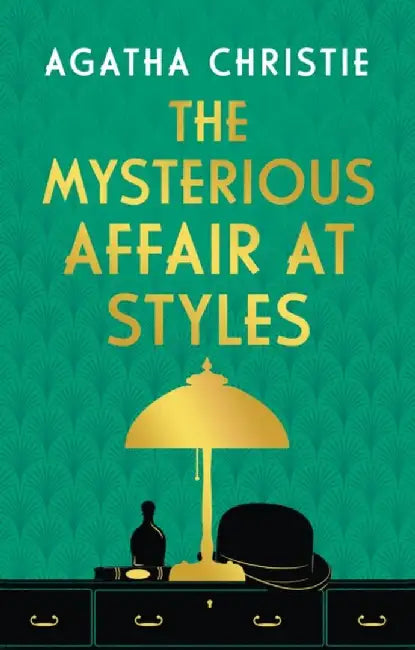 The Mysterious Affair at Styles by Agatha Christie
