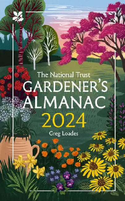 The Gardener's Almanac 2024 by Greg Loades